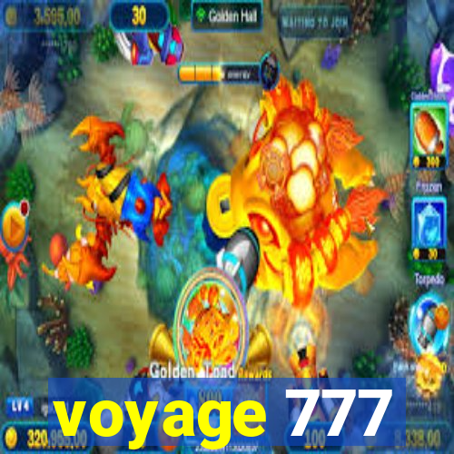 voyage 777